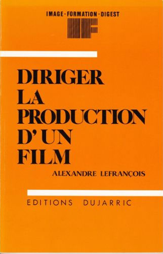 Couverture du livre: Diriger la production d'un film