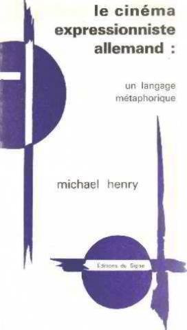 Book cover: Le Cinéma expressionniste allemand - un langage métaphorique