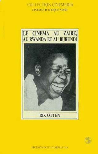 Book cover: Le Cinéma au Zaïre, au Rwanda et au Burundi