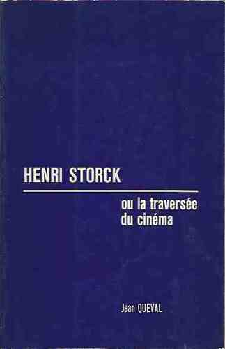Couverture du livre: Henri Storck - ou la Traversée du cinéma