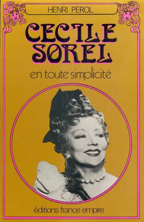 Couverture du livre: Cécile Sorel, en toute simplicité