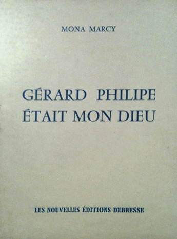 Book cover: Gérard Philipe était mon dieu