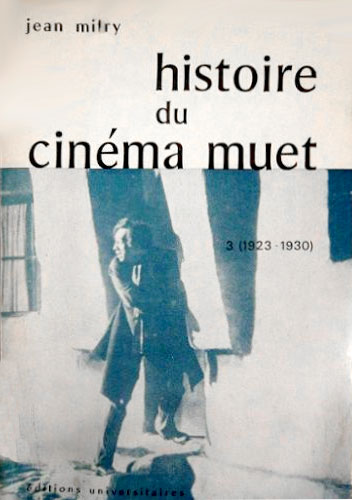 Couverture du livre: Histoire du cinéma muet, tome 3 - 1923-1930