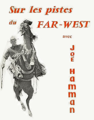 Book cover: Sur les pistes du Far West - avec Joë Hamman