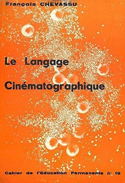 Couverture du livre : Le Langage cinématographique