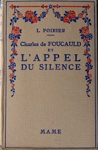 Couverture du livre: Charles de Foucauld et l'Appel du silence (avec photographies du film)