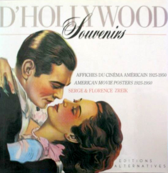 Book cover: Souvenirs d'Hollywood - Affiches du cinéma américain, 1925-1950