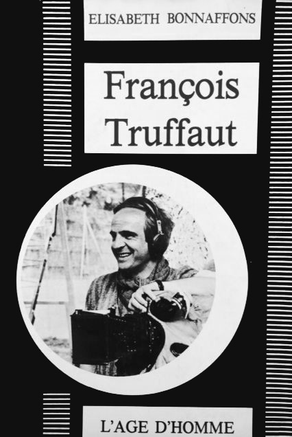 Couverture du livre : François Truffaut - La figure inachevée