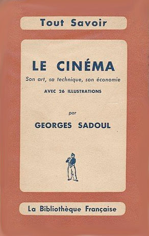 Couverture du livre: Le Cinéma - Son art, sa technique, son économie
