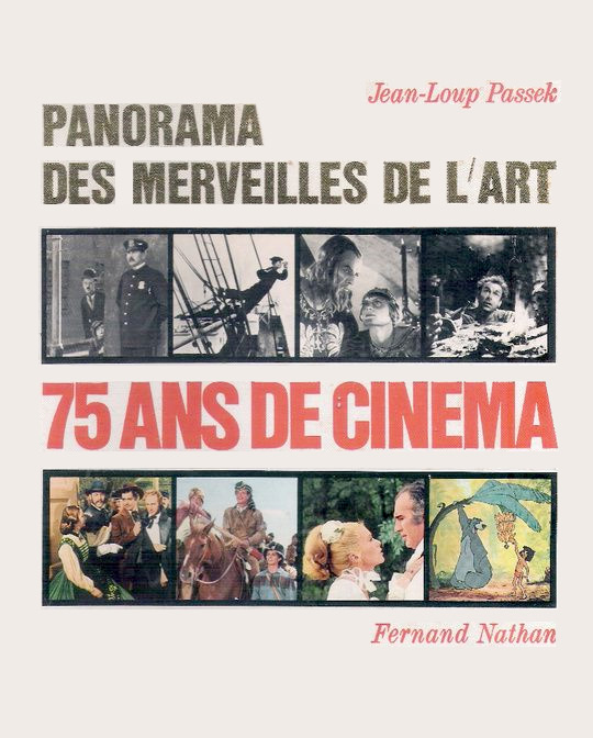 Book cover: 75 ans de cinéma - Panorama des merveilles de l'art