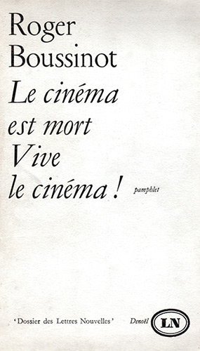 Book cover: Le cinéma est mort. Vive le cinéma!
