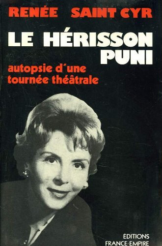 Book cover: Le Hérisson puni - journal de bord d'une tournée théâtrale et long voyage autour de moi-même