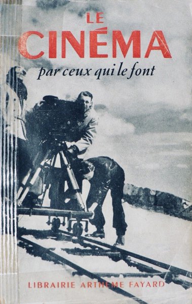 Couverture du livre : Le Cinéma par ceux qui le font
