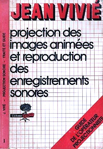 Couverture du livre: Projection des images animées et reproduction des enregistrements sonores
