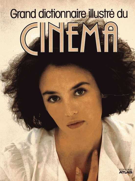 Book cover: Grand Dictionnaire illustré du cinéma - 1, A-Fe