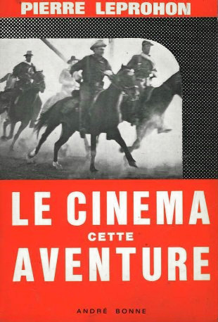 Couverture du livre: Le cinéma, cette aventure