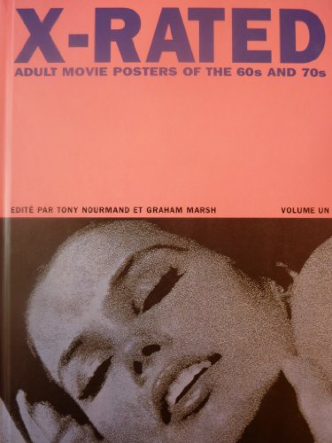 Couverture du livre: X-Rated. Adult Movie Posters of the 60s and 70s - Volume 1