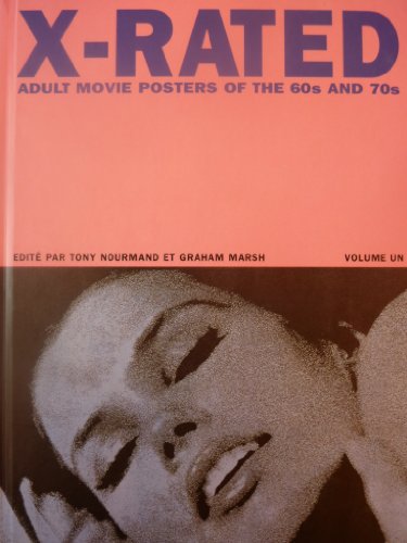 Couverture du livre : X-Rated. Adult Movie Posters of the 60s and 70s - Volume 1