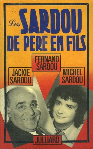 Couverture du livre : Les Sardou de père en fils - souvenirs