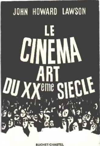 Couverture du livre : Le Cinéma, art du XXeme siècle
