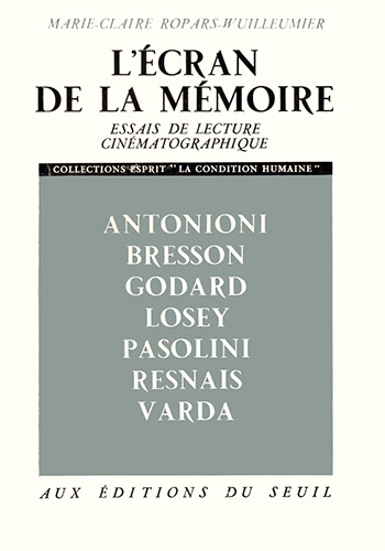 Book cover: L'Écran de la mémoire - Essais de lecture cinématographique