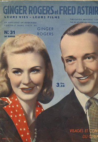 Couverture du livre : Ginger Rogers et Fred Astaire - Leurs vies, leurs films