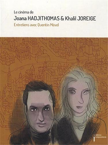 Couverture du livre: Le Cinéma de Joana Hadjithomas et Khalil Joreige