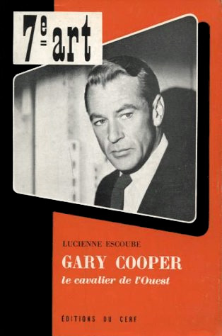 Couverture du livre: Gary Cooper - Le Cavalier de l'Ouest