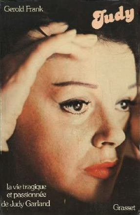 Book cover: Judy - La vie tragique et passionnée de Judy Garland