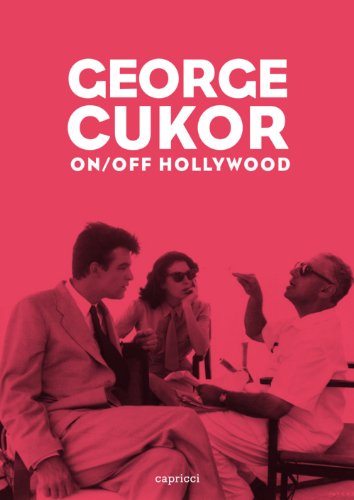 Couverture du livre: George Cukor - On/Off Hollywood