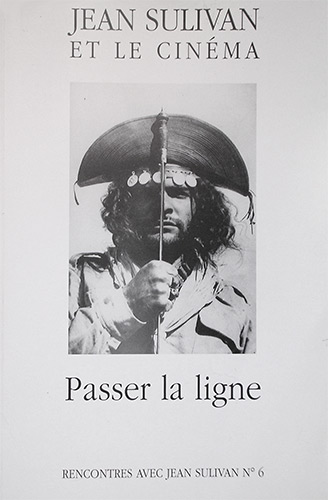 Couverture du livre : Jean Sulivan et le cinéma - Passer la ligne