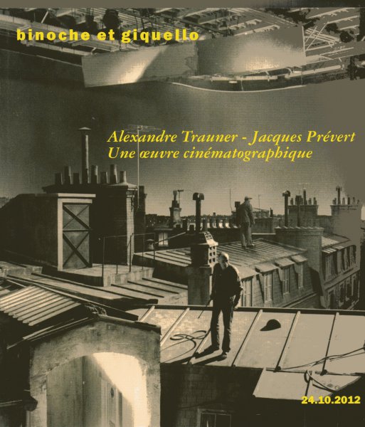 Couverture du livre: Alexandre Trauner - Jacques Prévert - Une oeuvre cinématographique