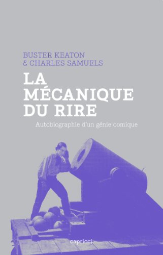 Book cover: La Mécanique du rire - Autobiographie d'un génie comique