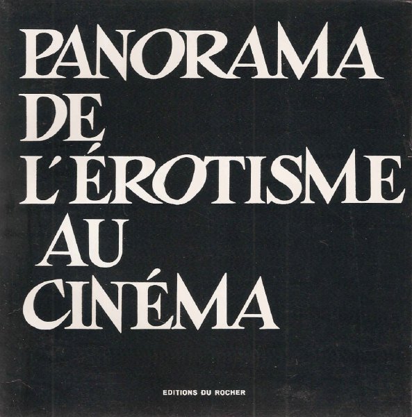 Book cover: Panorama de l'érotisme au cinéma