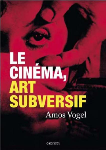 Couverture du livre: Le Cinéma, art subversif