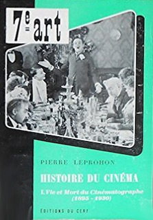 Book cover: Histoire du cinéma - I. Vie et mort du cinématographe (1895-1930)