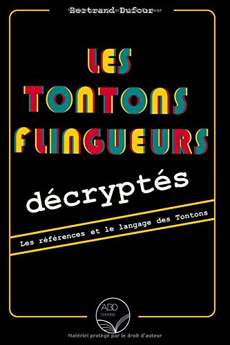 Book cover: Les Tontons flingueurs décryptés - Les références et le langage des Tontons