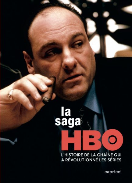 Book cover: La Saga HBO - L'histoire de la chaîne qui a révolutionné les séries