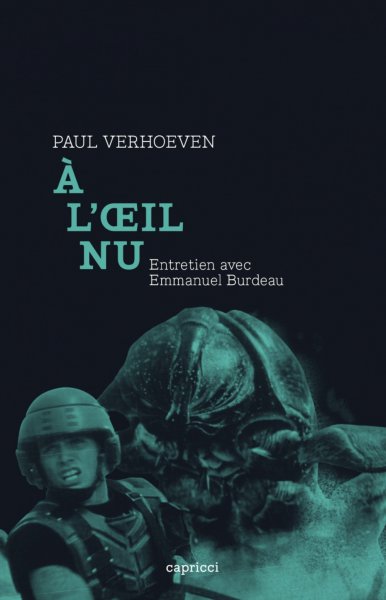 Book cover: À l'œil nu - Paul Verhoeven - Entretien