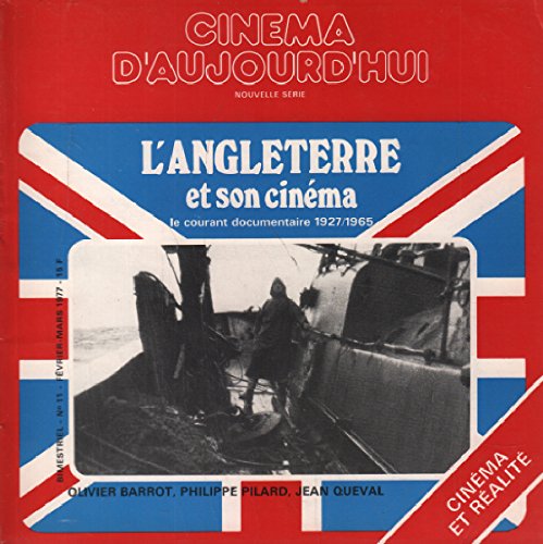 Couverture du livre: L'Angleterre et son cinéma - Le courant documentaire 1927-1965