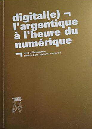 Couverture du livre : Digital(e) - L'argentique à l'heure du numérique