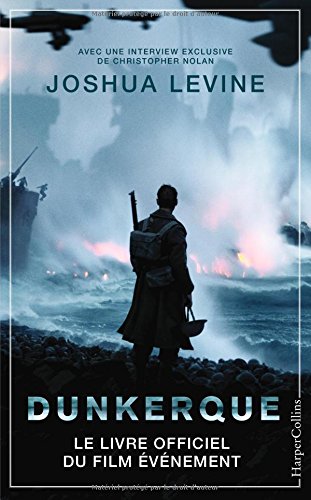 Couverture du livre: Dunkerque - Le livre officiel du film événement