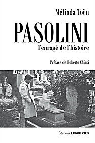 Couverture du livre: Pasolini, l'enragé de l'histoire