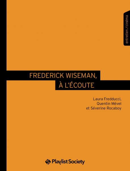 Book cover: Frédéric Wiseman, à l'écoute