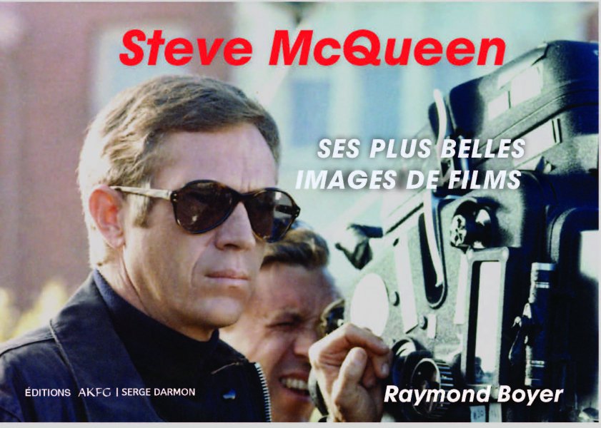 Couverture du livre: Steve McQueen - ses plus belles images de films