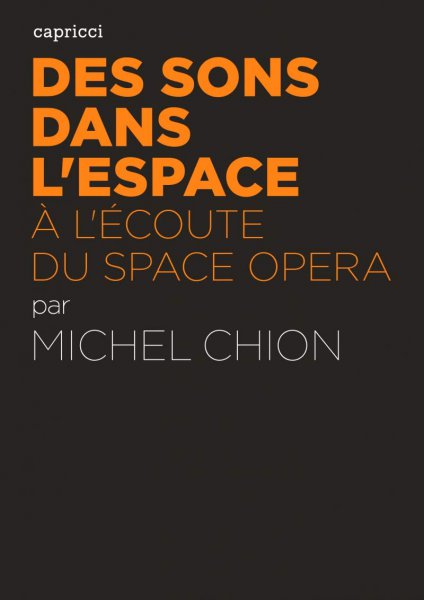 Couverture du livre : Des sons dans l'espace - A l'écoute du space opera