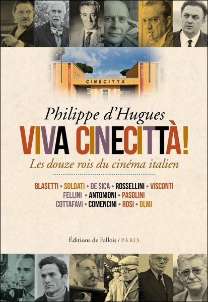 Book cover: Viva Cinecittà! - Les douze rois du cinéma italien