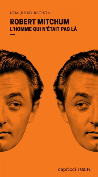 Book cover: Robert Mitchum - L'homme qui n'était pas là