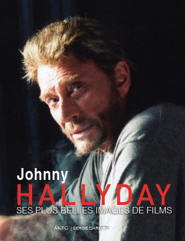 Book cover: Johnny Hallyday - ses plus belles images de films