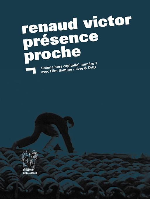 Couverture du livre : Renaud Victor présence proche